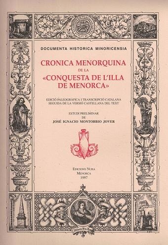 CRONICA MENORQUINA DE LA CONQUESTA DE L'ILLA DE MENORCA | 9788488571321 | MONTOBBIO JOVER