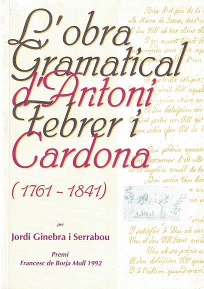 OBRA GRAMATICAL D´ANTONI FEBRER I CARDONA | 9788486752493 | GINEBRA I SERRABOU, JORDI