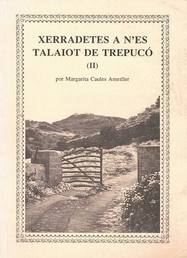 XERRADES A N'ES TALAIOT DE TREPUCO | 611993 | CAULES AMETLLE, M.