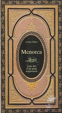 MENORCA VISTA DES D'UN PUNT SORPRENENT | 9788495718332