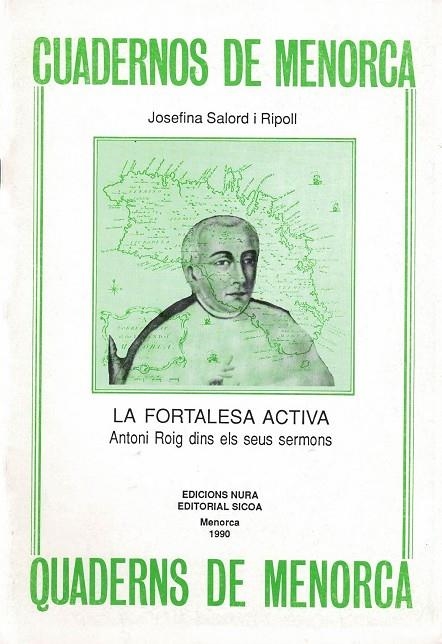 CUADERNOS DE MENORCA LA FORTALESA ACTIVA | 9788485151747 | SALORD I RIPOLL, J.