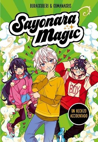 SAYONARA MAGIC 2. UN HECHIZO ACCIDENTADO (SAYONARA MAGIC 2) | 9788418057779 | BURAKKUBERI,/KUMANAKRIS,