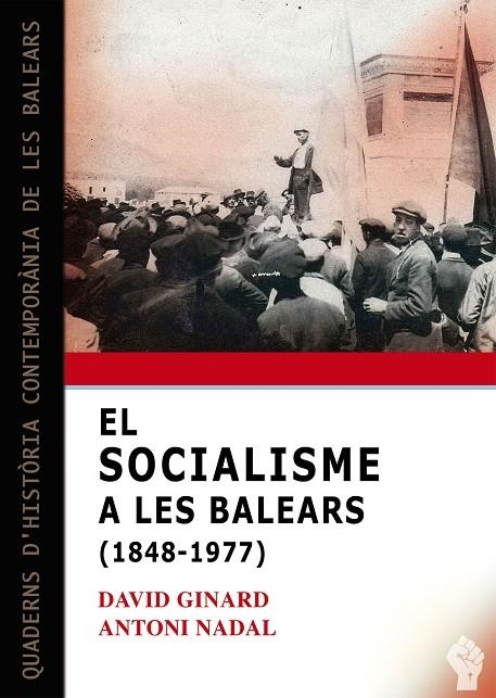 EL SOCIALISME A LES BALEARS (1848-1977) | 9788417113797 | GINARD I FERÓN, DAVID