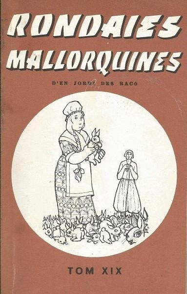 RONDAIES MALLORQUINES  TOM XIX | 9788427303836 | RACÓ , JORDI DES