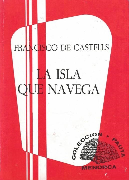 LA ISLA QUE NAVEGA | 9788485151232 | DE CASTELLS, FRANCISCO