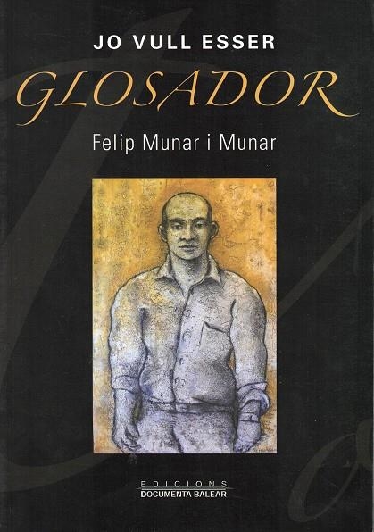 JO VULL ESSER GLOSADOR | 9788496841710 | MUNAR I MUNAR, FELIP