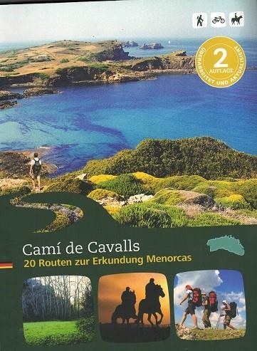 CAMI DE CAVALLS : 20 ROUTEN ZUR ERKUNDUNG MENORCAS | 9788461202652