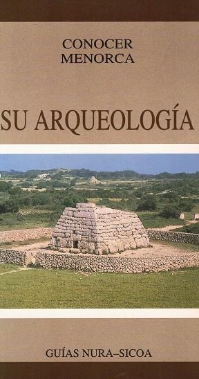 CONOCER MENORCA SU ARQUEOLOGIA | 9788488571119 | CASANOVAS MARQUÉS, LUIS