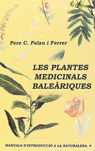 PLANTES MEDICINALS BALEÀRIQUES | 9788427360044 | PALAU I FERRER, PERE C.