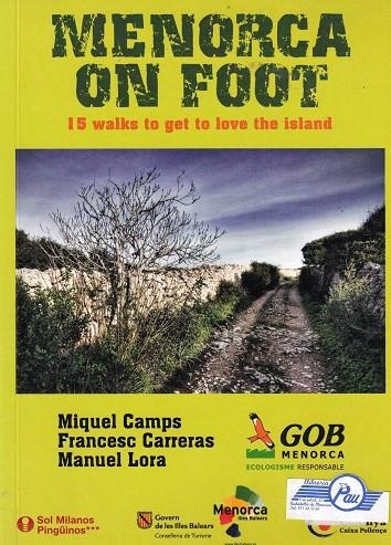 MENORCA ON FOOT | 9788489911258 | CAMPS , MIQUEL