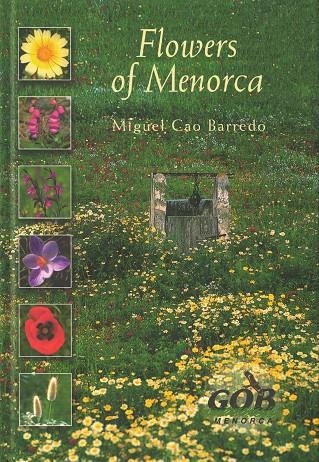 FLOWERS OF MENORCA | 9788492157914 | CAO BARREDO, MIGUEL