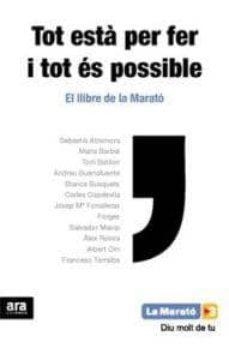 TOT ESTA PER FER I TOT ES POSSIBLE | 9788415224945 | VARIOS AUTORES