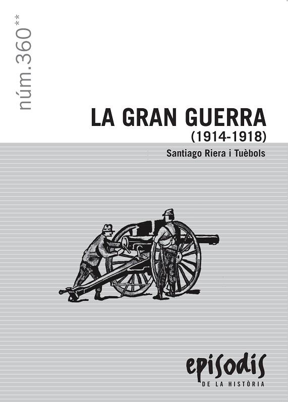 LA GRAN GUERRA, 1914-1918 | 9788423207954 | RIERO I TUEBOLS, SANTIAGO [VER TITULOS]