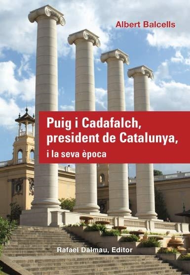 PUIG I CADAFALCH PRESIDENT DE CATALUNYA | 9788423207800 | BALCELLS, ALBERT