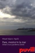 PARE, MOSTRA'M LA MAR | 9788417833558 | SEGURA I AGUILÓ, MIQUEL