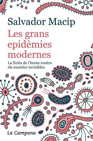 LES GRANS EPIDÈMIES MODERNES (EDICIÓ ACTUALITZADA) | 9788416863983 | MACIP, SALVADOR