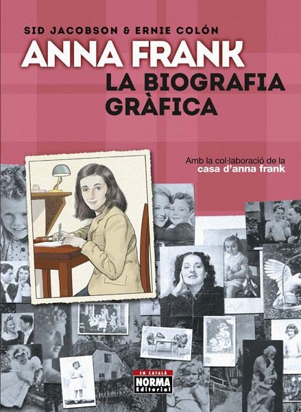 ANNA FRANK. LA BIOGRAFIA GRÀFICA | 9788467931587 | JACOBSON, SID; COLÓN, ERNIE