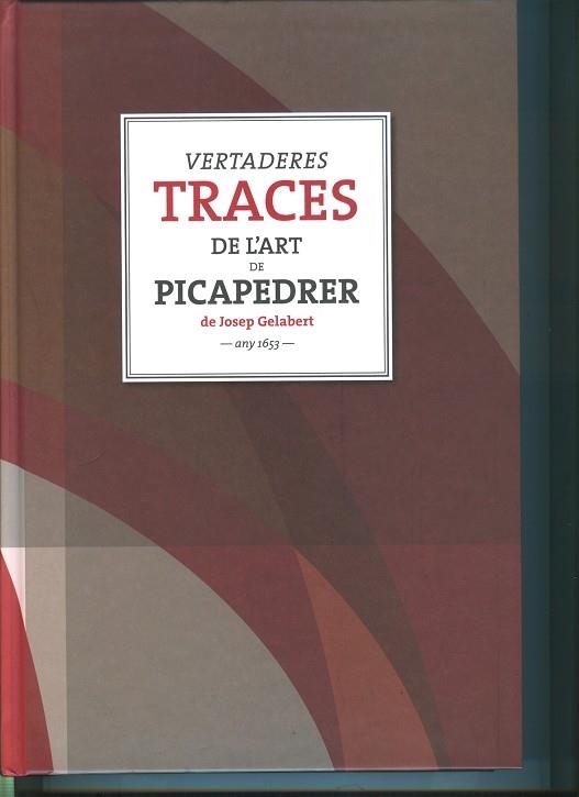 VERTADERES TRACES DE L'ART DEL PICAPEDRER | 9788483842461 | GARAU LLOMPART, ISABEL/VILLALONGA VIDAL, ANDREU JOSEP/JUAN VICENS, ANTÒNIA/GAMBÚS SAIZ, MERCÈ/MIRALL