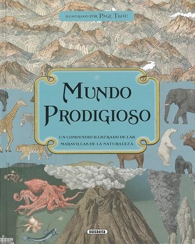 MUNDO PRODIGIOSO | 9788467758290 | BAKER, KATE/DAVIDSON, ZANNA