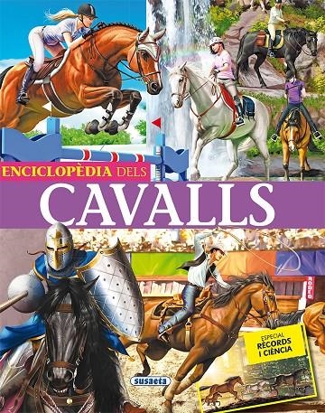 ENCICLOPèDIA DELS CAVALLS | 9788467759099 | ANIDO MUñOZ, GERARDO