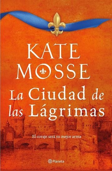 LA CIUDAD DE LAS LÁGRIMAS (SERIE LA CIUDAD DEL FUEGO 2) | 9788408232988 | MOSSE, KATE