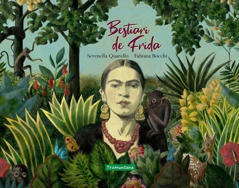 BESTIARI DE FRIDA | 9788417303655 | QUARELLO, SERENELLA