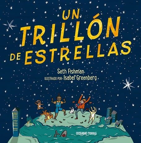 UN TRILLÓN DE ESTRELLAS | 9786075570754 | FISHMAN, SETH