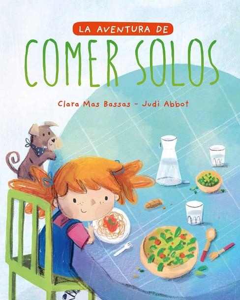 LA AVENTURA DE COMER SOLOS | 9788418538094 | MAS BASSAS, CLARA