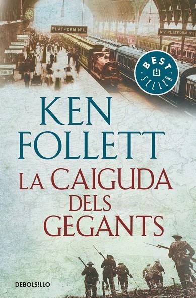 LA CAIGUDA DELS GEGANTS (THE CENTURY 1) | 9788466342278 | KEN FOLLETT