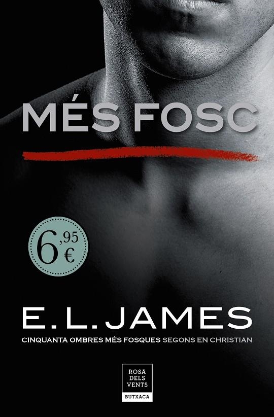 MÉS FOSC («CINQUANTA OMBRES» SEGONS EN CHRISTIAN GREY 2) | 9788417444235 | JAMES, E.L.