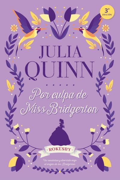 POR CULPA DE MISS BRIDGERTON | 9788416327775 | QUINN, JULIA