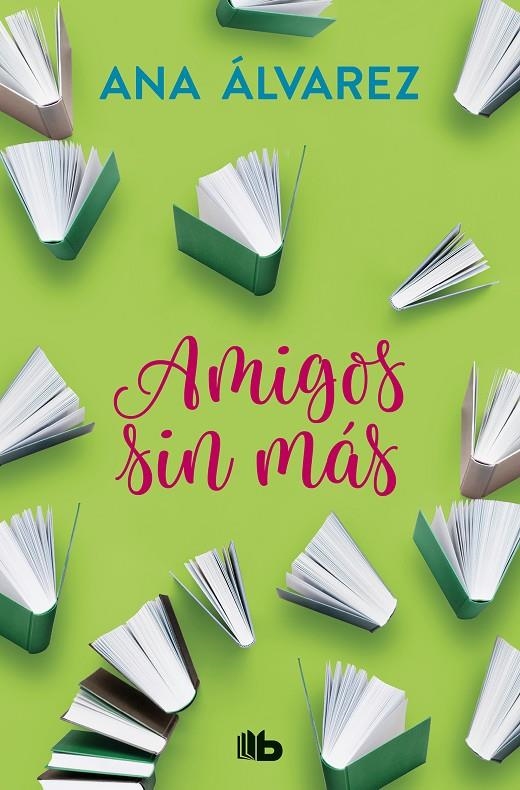 AMIGOS, SIN MÁS (SERIE AMIGOS 4) | 9788490706947 | ÁLVAREZ, ANA