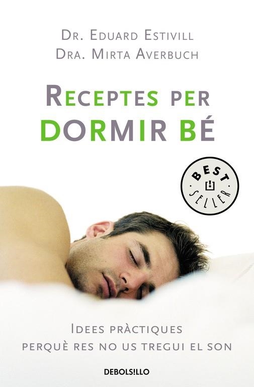 RECEPTES PER DORMIR BÉ | 9788483463253 | ESTIVILL , EDUARD . AVERBUCH , MIRTA