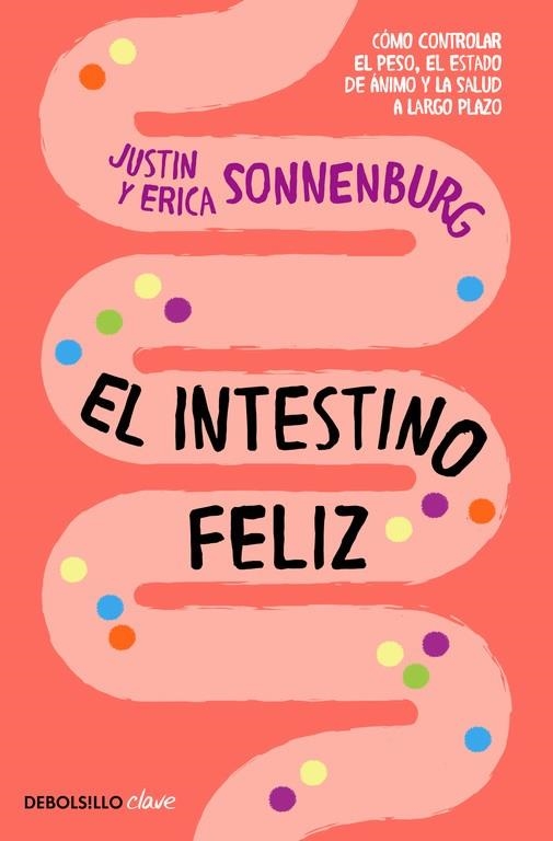 EL INTESTINO FELIZ | 9788466337823 | SONNENBURG, JUSTIN/SONNENBURG, ERICA