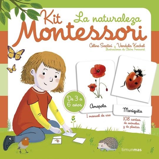 KIT MONTESSORI. LA NATURALEZA | 9788408235422 | SANTINI, CÉLINE/KACHEL, VENDULA