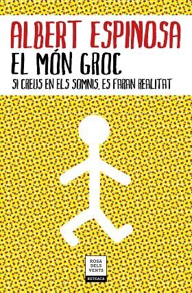 EL MÓN GROC | 9788417444785 | ESPINOSA, ALBERT