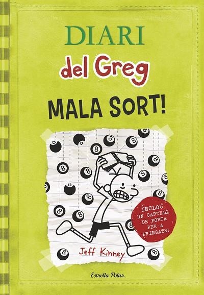 DIARI DE GREG 8 MALA SORT | 9788490574904 | KINNEY