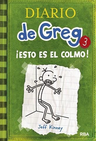 DIARIO DE GREG 3: ¡ ESTO ES EL COLMO! | 9788427200074 | KINNEY JEFF