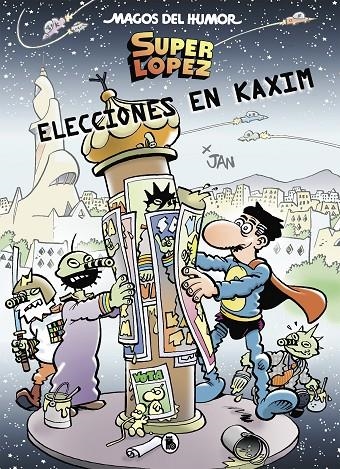 SUPERLÓPEZ. ELECCIONES EN KAXIM (MAGOS DEL HUMOR 143) | 9788402422682 | JAN,