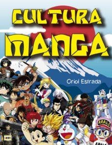 CULTURA MANGA | 9788412231151 | ESTRADA,ORIOL