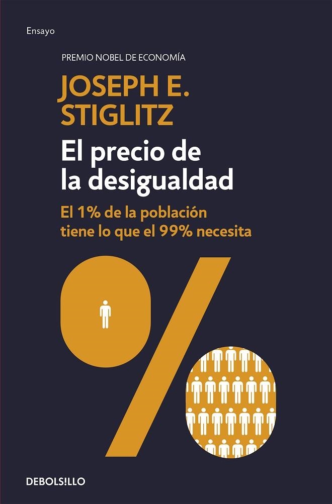 EL PRECIO DE LA DESIGUALDAD | 9788490626054 | STIGLITZ, JOSEPH E.