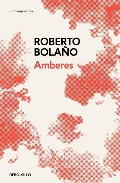 AMBERES | 9788466337915 | BOLAÑO, ROBERTO