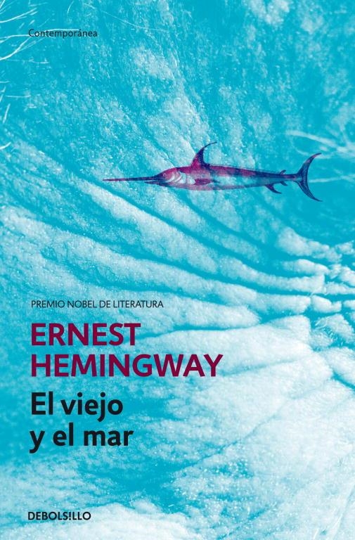 VIEJO Y EL MAR, EL | 9788499897677 | HEMINGWAY,ERNEST