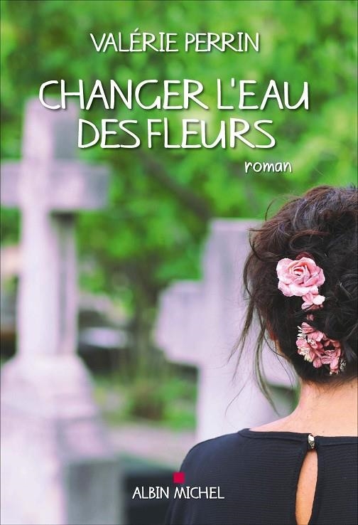 CHANGER L'EAU DES FLEURS | 9782253238027 | PERRIN VALERIE