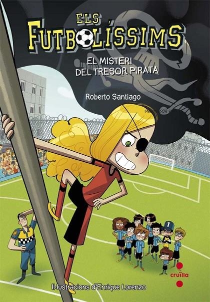 FUTBOLISSIMS10 EL MISTERI DEL TRESOR PIRATA | 9788466141802 | SANTIAGO, ROBERTO