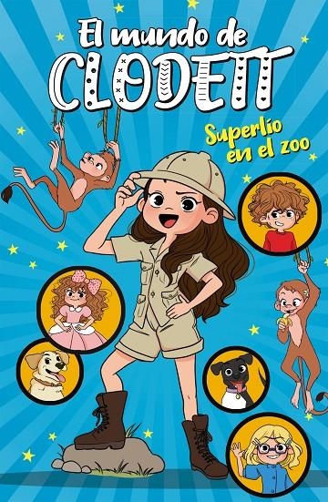 SUPERLÍO EN EL ZOO (EL MUNDO DE CLODETT 3) | 9788417922382 | CLODETT,