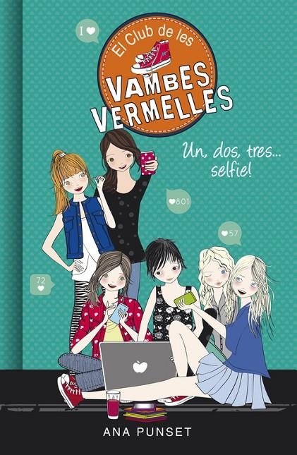 UN, DOS, TRES... SELFIE! (SÈRIE EL CLUB DE LES VAMBES VERMELLES 11) | 9788490437841 | PUNSET, ANA