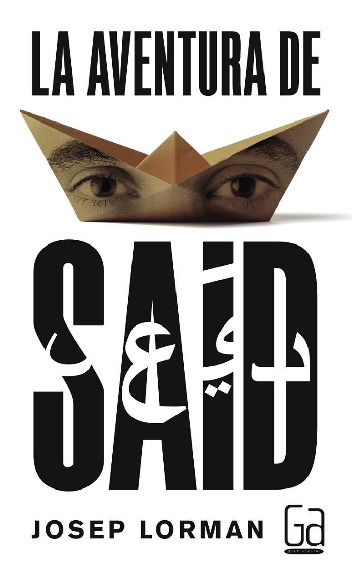  LA AVENTURA DE SAID | 9788467552935 | LORMAN, JOSEP