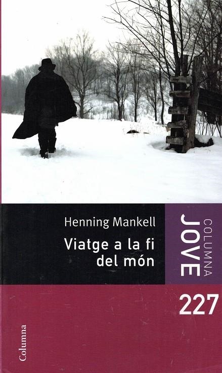 VIATGE A LA FI DEL MON | 9788466408424 | MANKELL, HENNIG