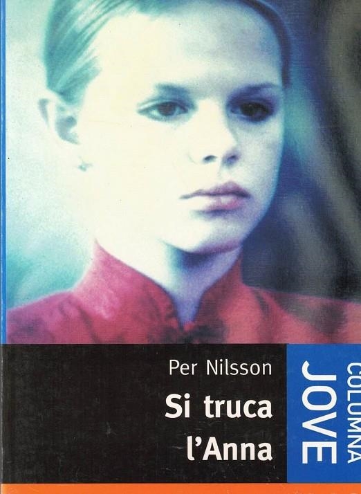 SI TRUCA L'ANNA | 9788466400169 | NILSSON, PER